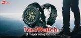 T-Watch: El reloj inteligente más resistente que encontrarás