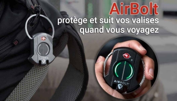 AirBolt lock : voyager l’esprit tranquille ? Notre avis