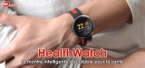 HealthWatch avis et test complet de la nouvelle montre connectée