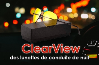 Que valent les lunettes Clearview pour conduire la nuit ?