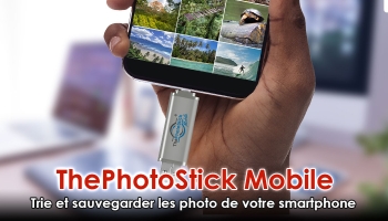 Photo Stick Mobile : la solution pour vos stocker les photos de votre smartphone