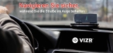 VIZR Head up Display: Für mehr Sicherheit beim Autofahren