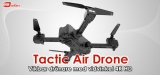 Tactic Air Drone omdöme 2022: Vikbar drönare med vidvinkel 4K HD